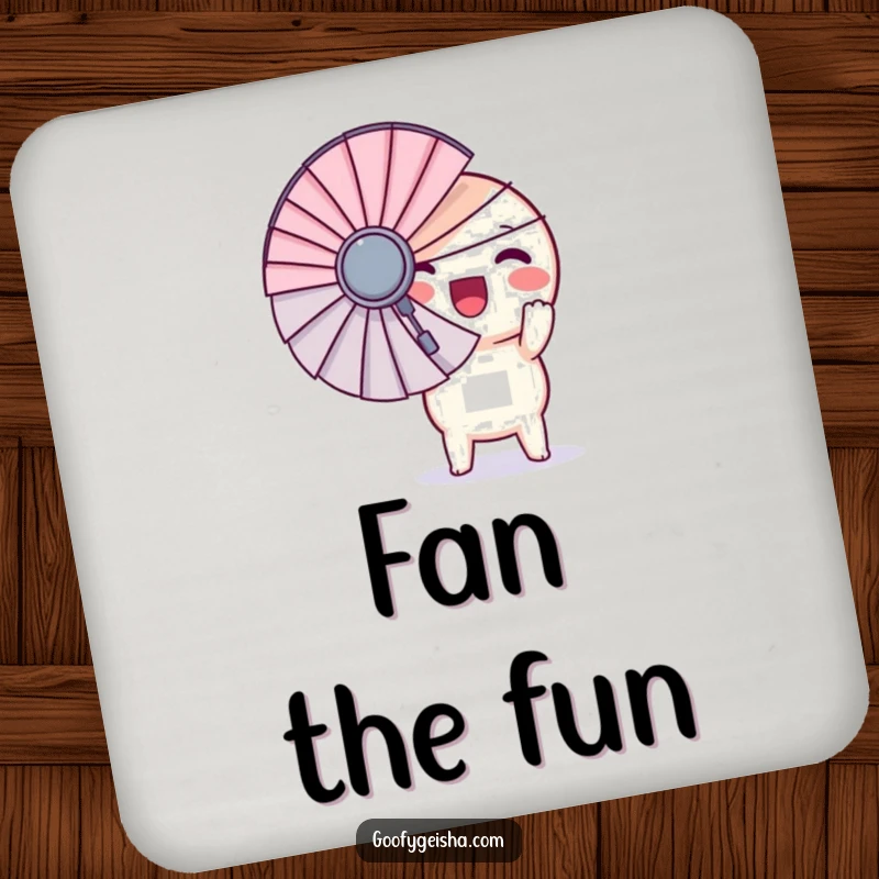 Funny drink coaster showcasing a round Kawaii character excitedly holding a giant fan, adding playful excitement and protecting surfaces.