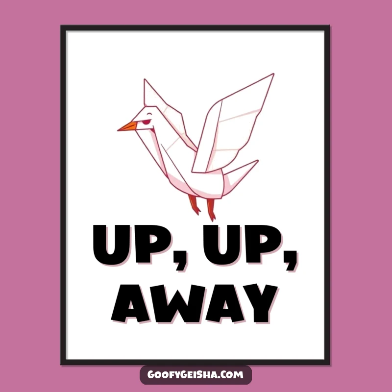 Funny Origami Crane Poster: Bring Joyful Art into Your Space