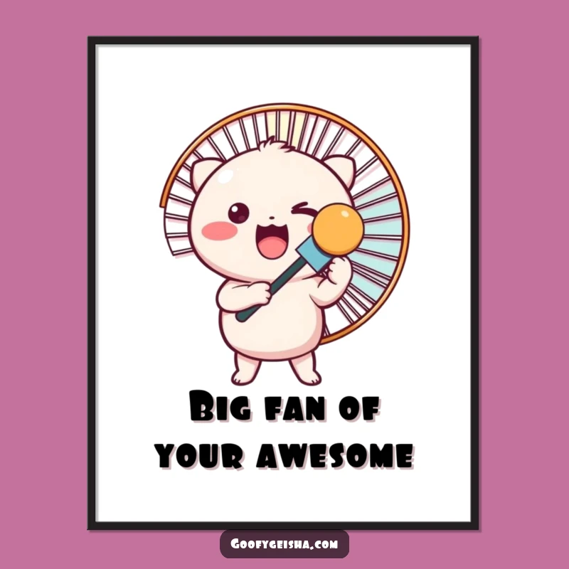 Free Printable Wall Art: Big Fan Kawaii, Playful Downloadable Decor for Joy