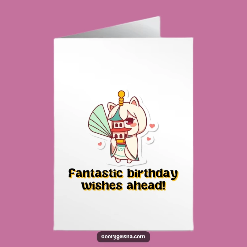 Free Printable Birthday Card: Kawaii Fan Girl & Pagoda Fun - Funny Downloadable Gift!