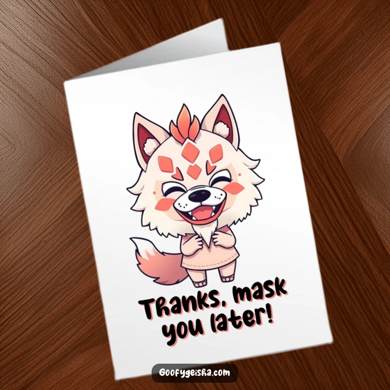 Funny Free Printable Thank You Card: Character sports a Kitsune mask with comical, unshakeable bravery. A unique DIY gift.