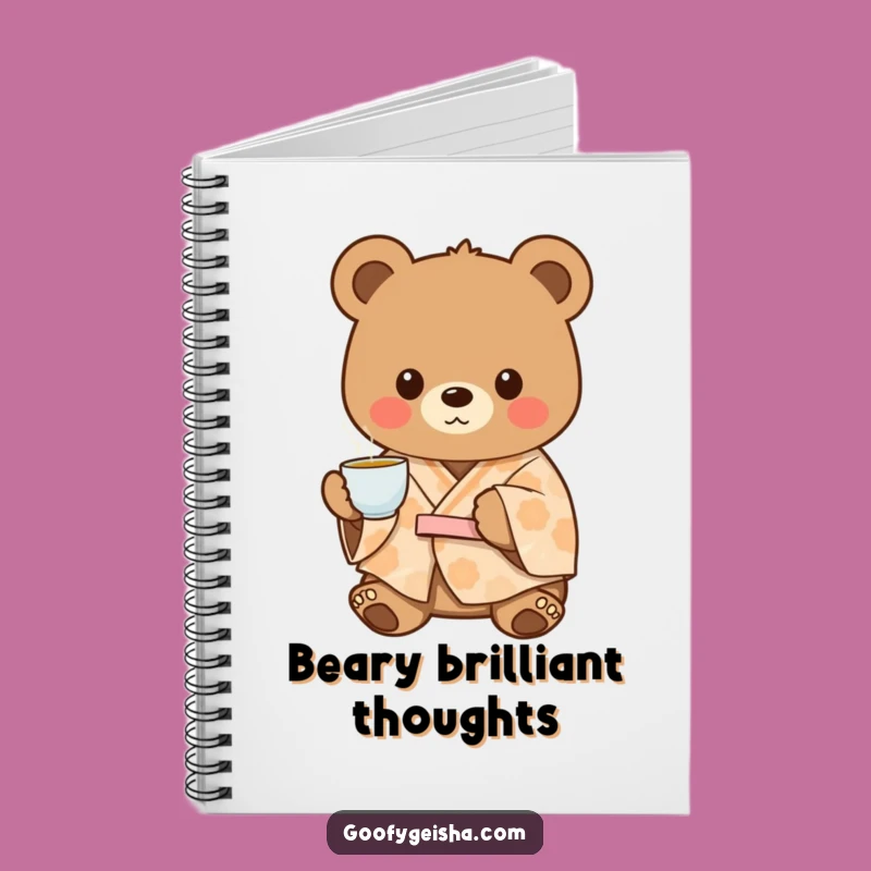 Funny Bear Kimono Notebook: Jot Down Cozy Ideas, Perfect Humorous Gift