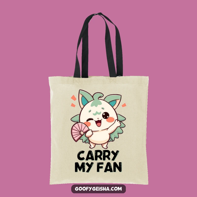Funny Fanning Tote Bag - Carry Your Cool Down